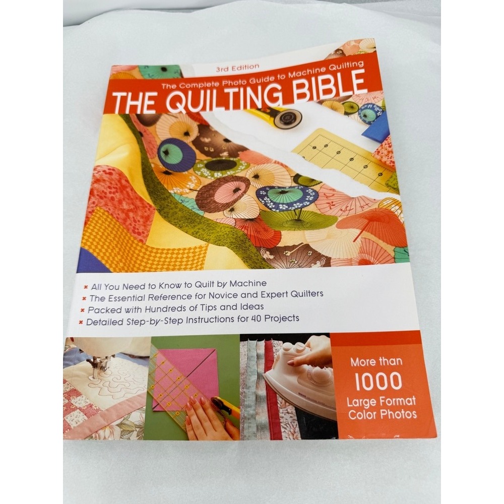 The Quilting Bible 3rd Edition Machine Quilting Photo Guide Craft GOOD copy